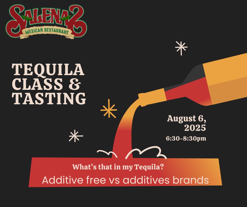 What are additives- Tequila tasting and class